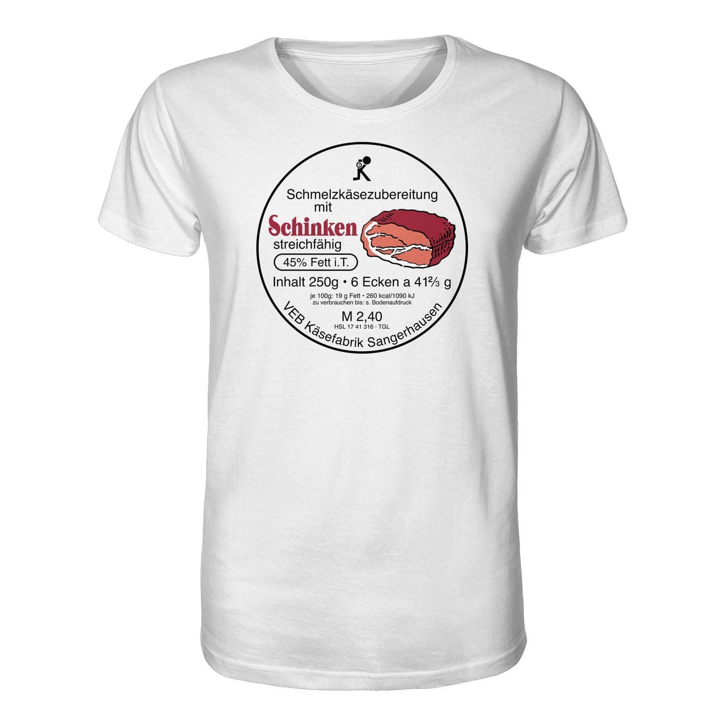 DDR Ostalgie Bio-Shirt Unisex • SCHMELZKÄSE MIT SCHINKEN - VEB KÄSEFABRIK SANGERHAUSEN
