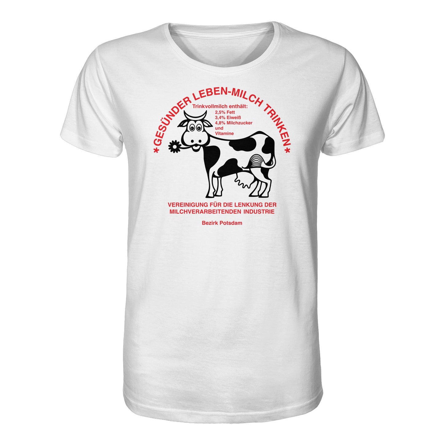 DDR Ostalgie Bio-Shirt Unisex • GESÜNDER LEBEN - MILCH TRINKEN, POTSDAM
