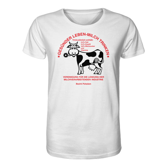 DDR Ostalgie Bio-Shirt Unisex • GESÜNDER LEBEN - MILCH TRINKEN, POTSDAM