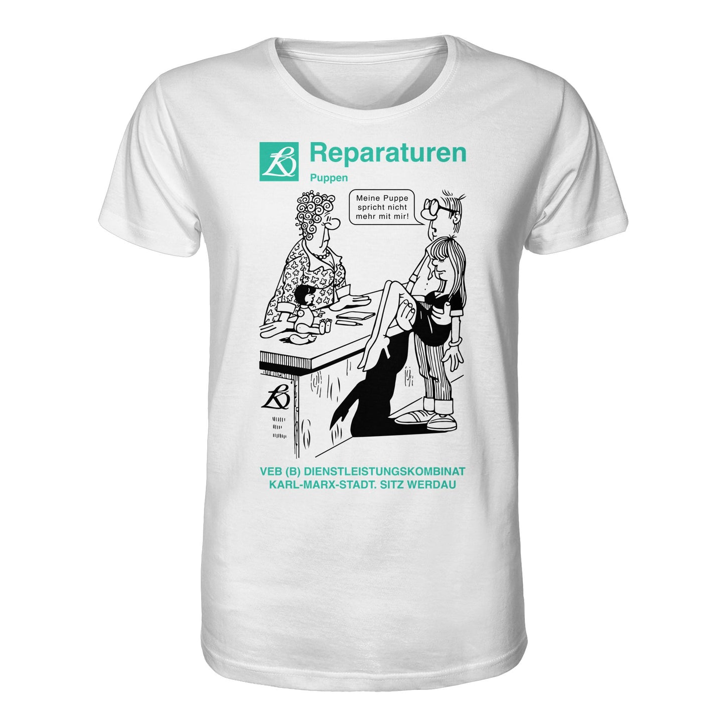 DDR Ostalgie Bio-Shirt Unisex • VEB REPARATUREN, PUPPEN, WERDAU - KARL-MARX-STADT (ORIGINAL POSTER)