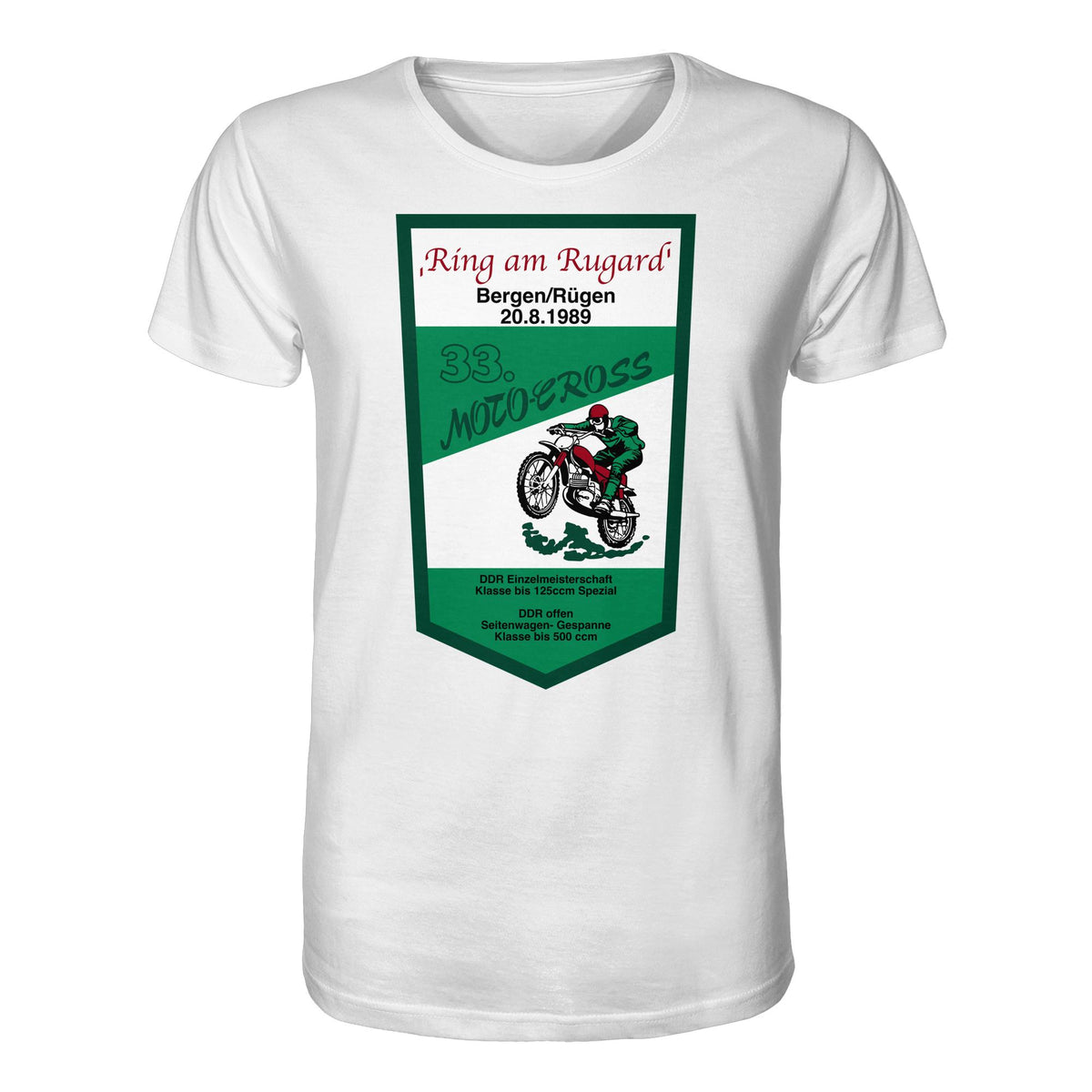 DDR Ostalgie Bio-Shirt Unisex • RING AM RUGARD, RÜGEN 33. MOTO-CROSS-RENNEN 1989 (ORIGINAL-WIMPEL)
