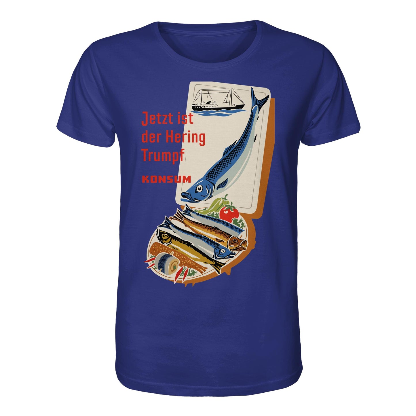 DDR Ostalgie Bio-Shirt Unisex • JETZT IST DER HERING TRUMPF (ORIGINAL KONSUM-PLAKAT)