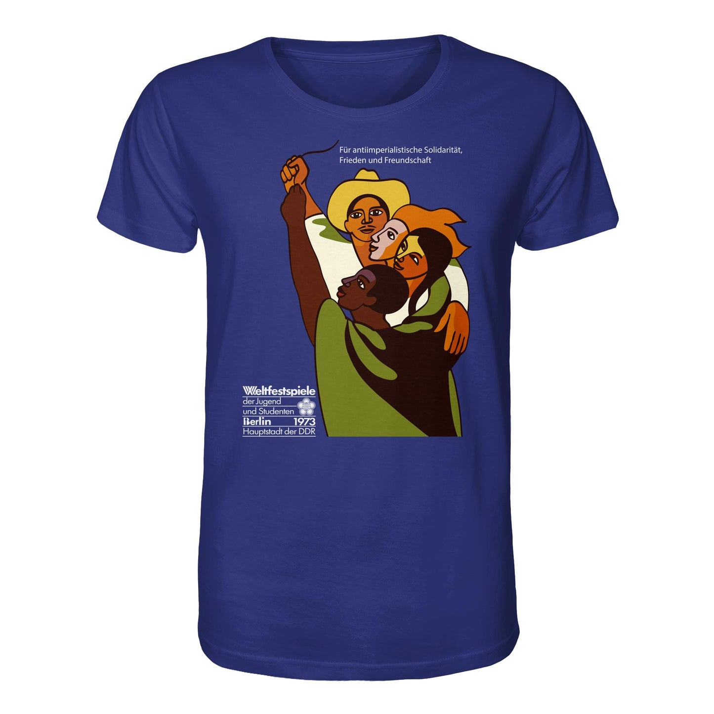 DDR Ostalgie Bio-Shirt Unisex • FÜR FRIEDEN UND FREUNDSCHAFT - ORIGINALPOSTER WELTFESTSPIELE BERLIN 1973