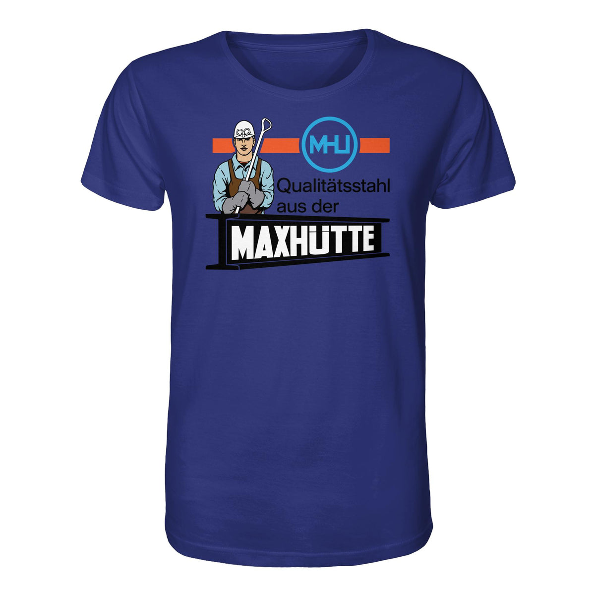 DDR Ostalgie Bio-Shirt Unisex • QUALITÄTSTAHL MAXHÜTTE