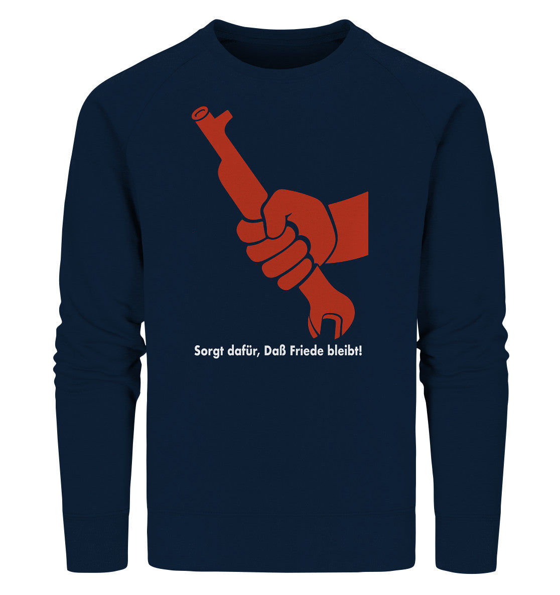 PREMIUM ORGANIC SWEATER UNISEX • SORGT DAFÜR, DASS FRIEDE BLEIBT - DDR-PLAKAT 1982
