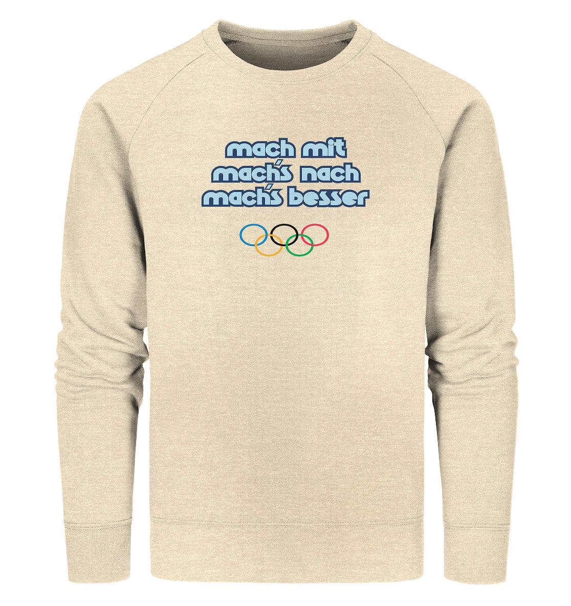 PREMIUM ORGANIC SWEATER UNISEX • MACHMIT MACHSNACH MACHSBESSER