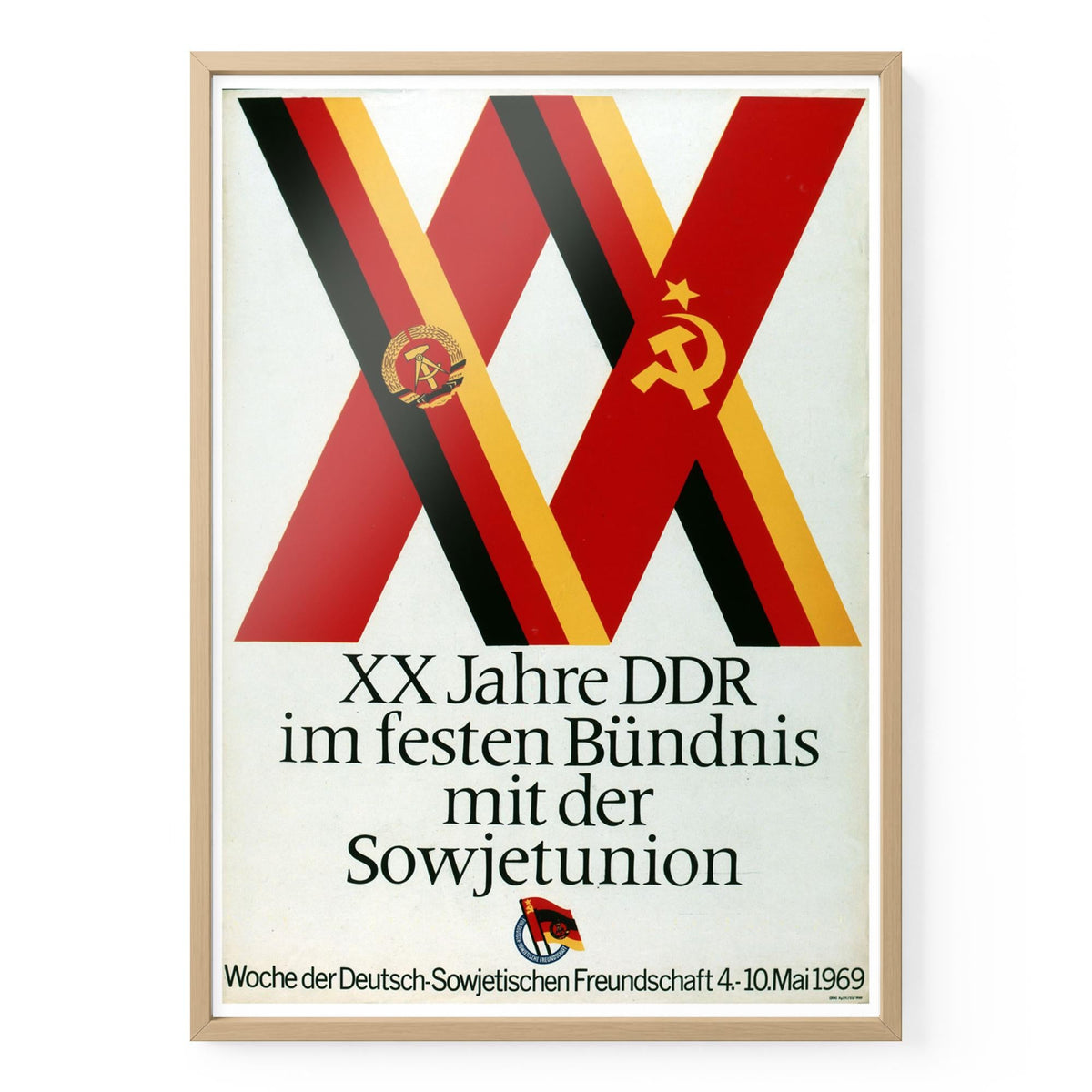 20 JAHRE DEUTSCH-SOWJETISCHE FREUNDSCHAFT (MOTIV 1) – Poster mit Holzrahmen Din A2 Natur