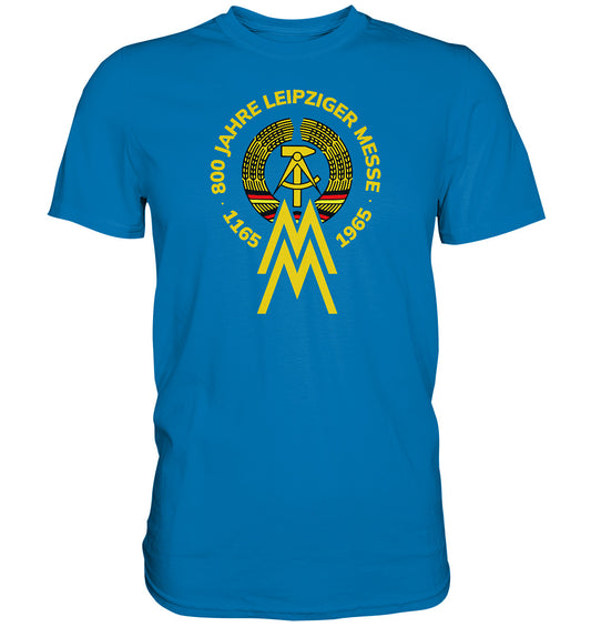 DDR Ostalgie Shirt Unisex • 800 JAHRE LEIPZIGER MESSE