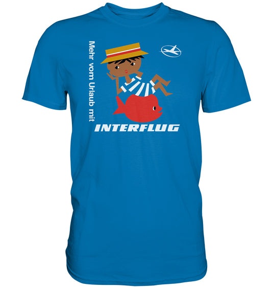 DDR Ostalgie Shirt Unisex • MEHR VOM URLAUB - MIT INTERFLUG