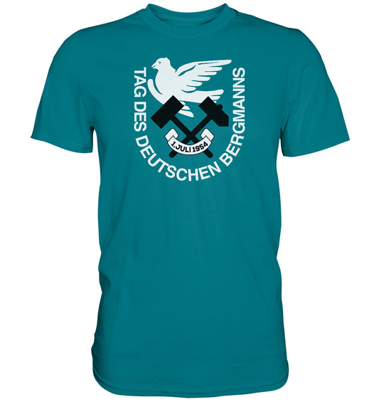 DDR Ostalgie Shirt Unisex • TAG DES DEUTSCHEN BERGMANNS