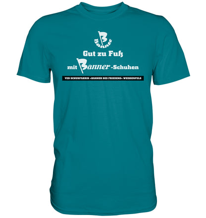 DDR Ostalgie Shirt Unisex • BANNER-SCHUHE - GUT ZU FUSS