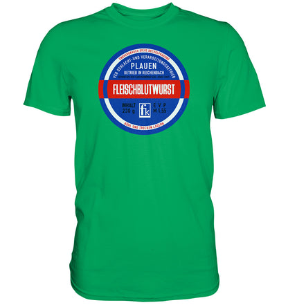 DDR Ostalgie Shirt Unisex • FLEISCHBLUTWURST KONSERVE - PLAUEN