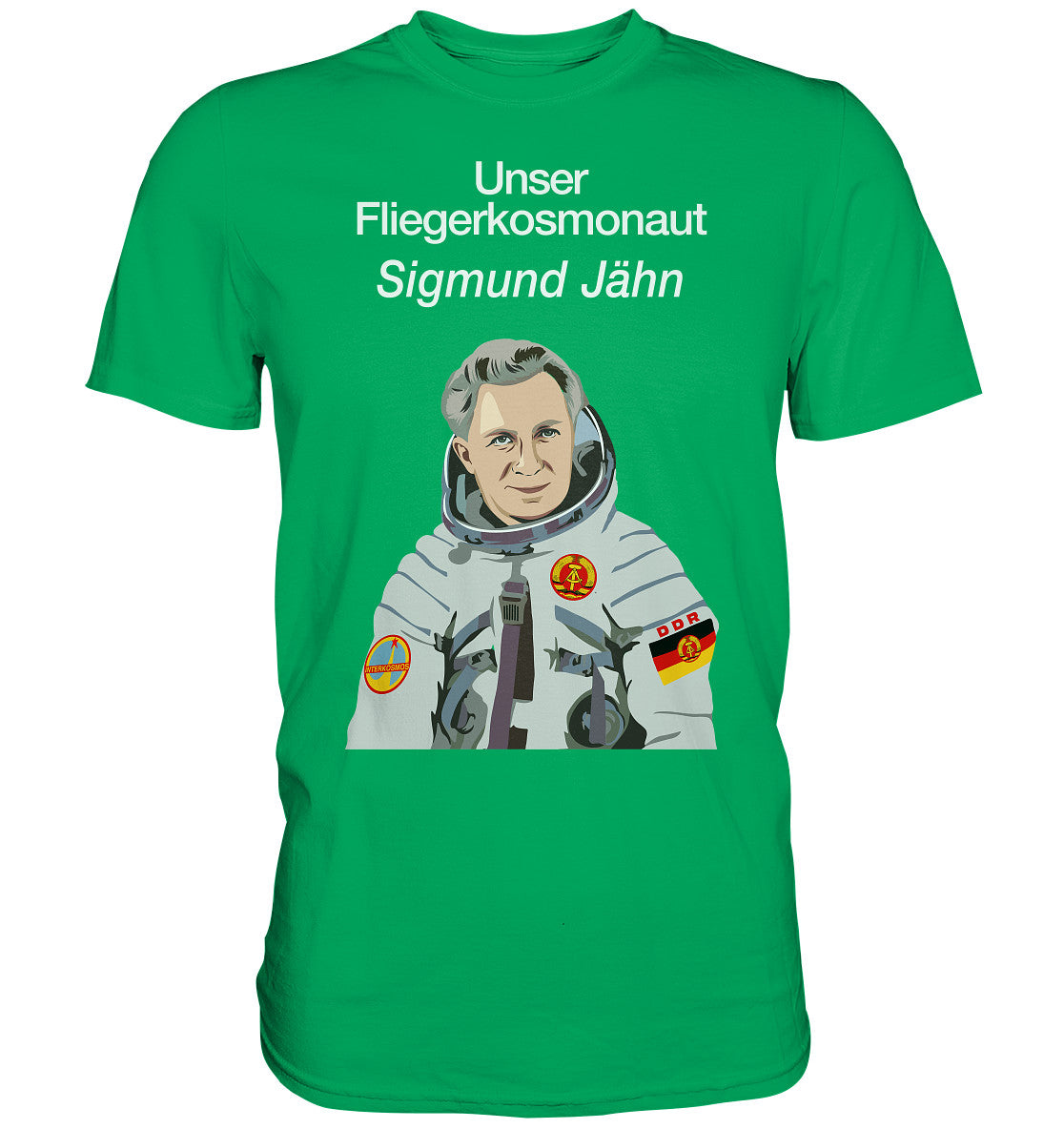 DDR Ostalgie Shirt Unisex • UNSER FLIEGERKOSMONAUT SIGMUND JÄHN