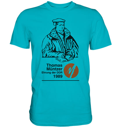 DDR Ostalgie Shirt Unisex • THOMAS MÜNTZER - EHRUNG DER DDR 1990