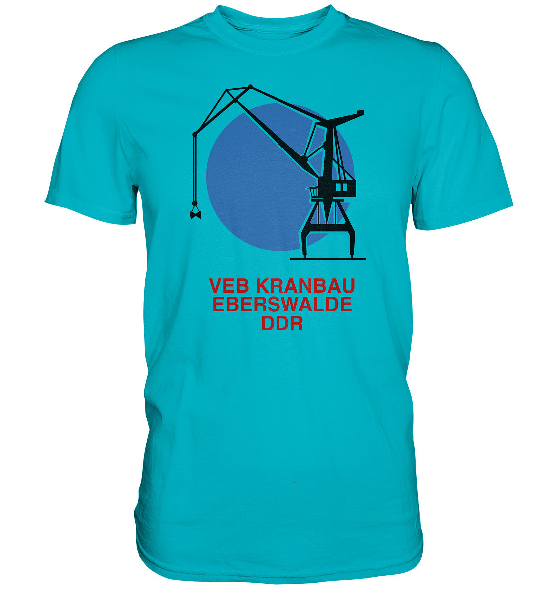 DDR Ostalgie Shirt Unisex • VEB KRANBAU EBERSWALDE