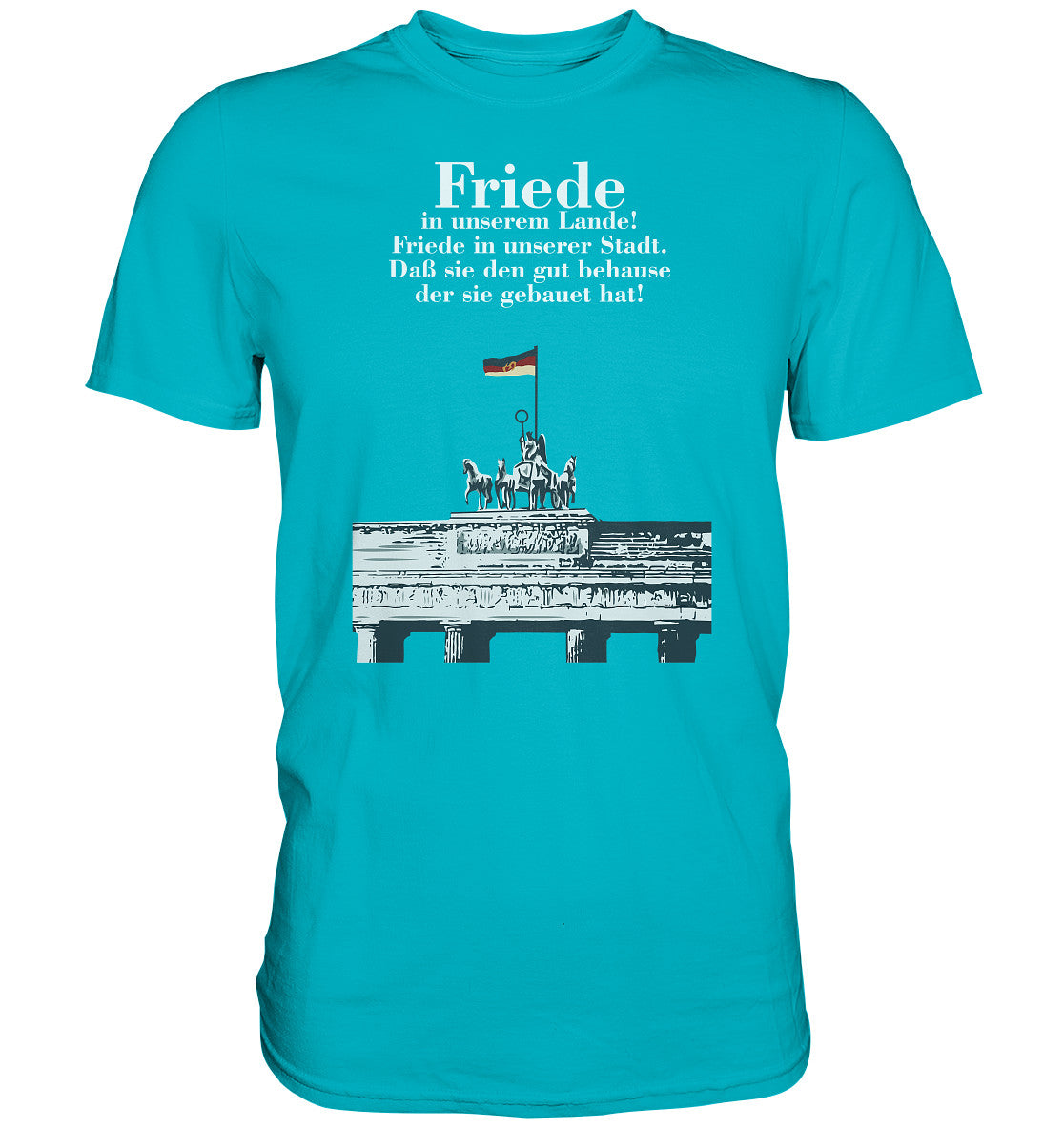 DDR Ostalgie Shirt Unisex • FRIEDE IN UNSEREM LANDE! (DDR-ORIGINAL-PLAKAT)