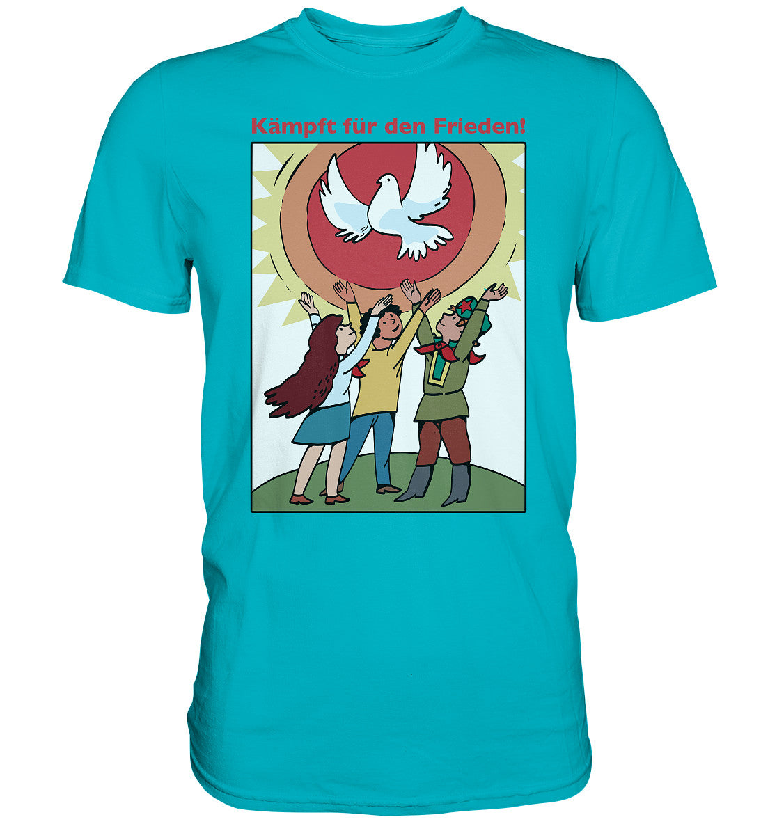 DDR Ostalgie Shirt Unisex • KÄMPFT FÜR DEN FRIEDEN! (DDR-ORIGINAL-PLAKAT)