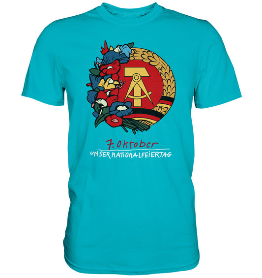 DDR Ostalgie Shirt Unisex • 7. OKTOBER - DDR-NATIONALFEIERTAG