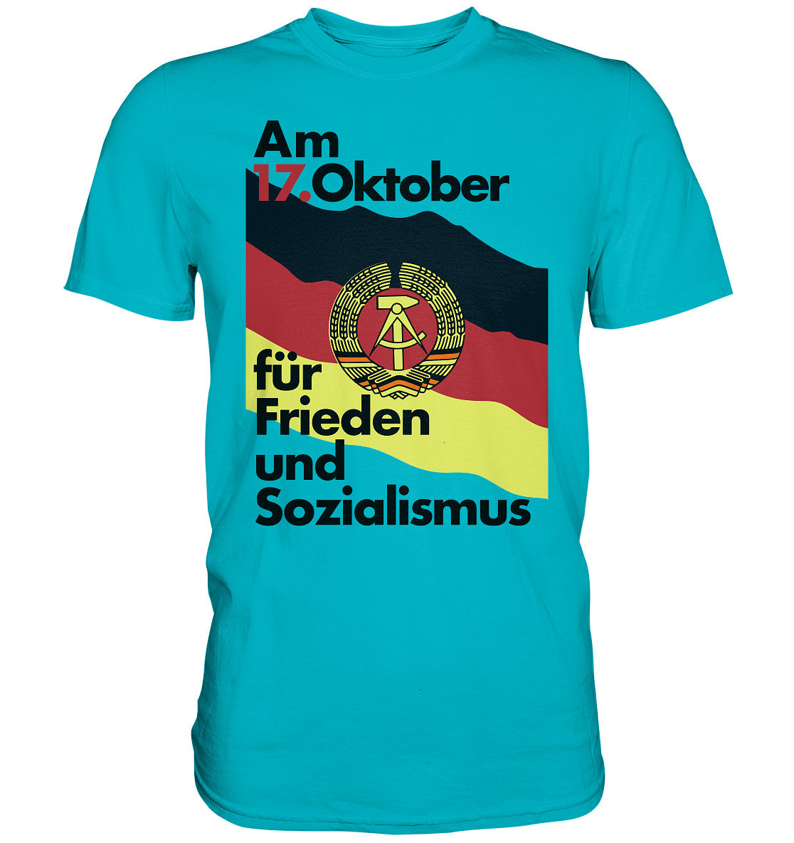 DDR Ostalgie Shirt Unisex • FÜR FRIEDEN UND SOZIALISMUS (ORIGINAL DDR-PLAKAT)
