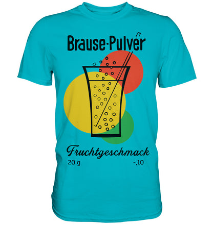 DDR Ostalgie Shirt Unisex • BRAUSE-PULVER FRUCHTGESCHMACK