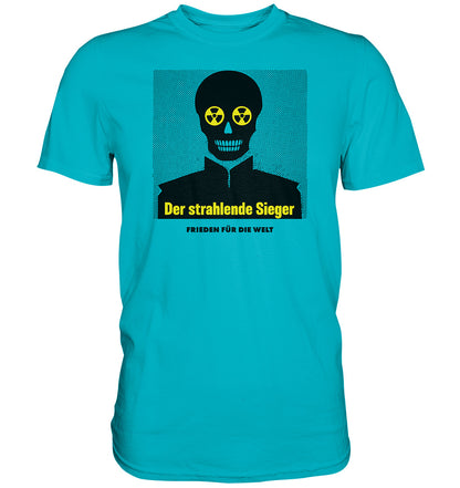 DDR Ostalgie Shirt Unisex • DER STRAHLENDE SIEGER - FRIEDEN FÜR DIE WELT!