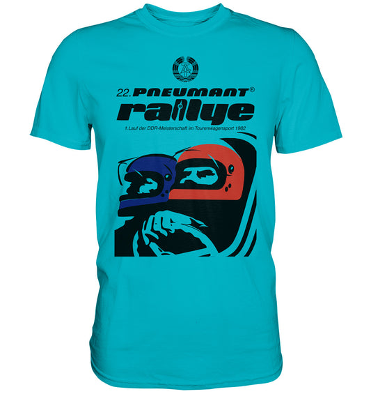 DDR Ostalgie Shirt Unisex • 22. PNEUMANT RALLYE 1982 (ORIGINAL DDR-PLAKAT)