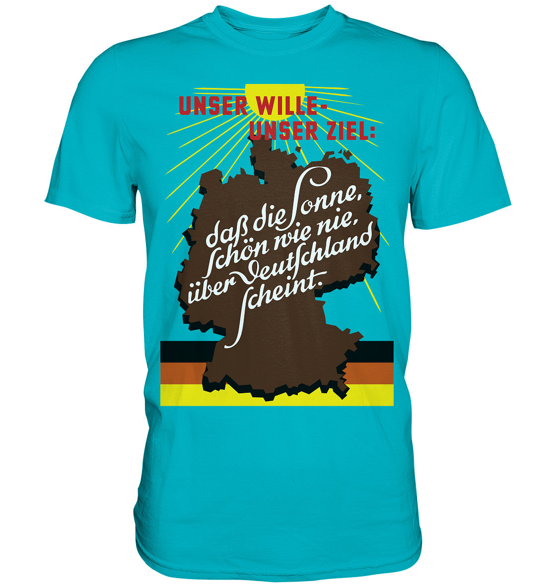DDR Ostalgie Shirt Unisex • DASS DIE SONNE SCHÖN WIE NIE, ÜBER DEUTSCHLAND SCHEINT - ORIGINAL DDR-PLAKAT
