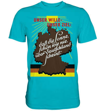 DDR Ostalgie Shirt Unisex • DASS DIE SONNE SCHÖN WIE NIE, ÜBER DEUTSCHLAND SCHEINT - ORIGINAL DDR-PLAKAT
