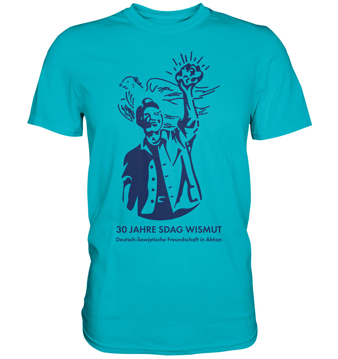 DDR Ostalgie Shirt Unisex • 30 JAHRE SDAG WISMUT