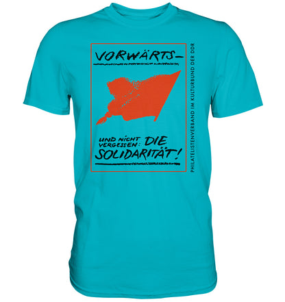 DDR Ostalgie Shirt Unisex • VORWÄRTS - UND NICHT VERGESSEN, DIE SOLIDARITÄT, KULTURBUND DER DDR