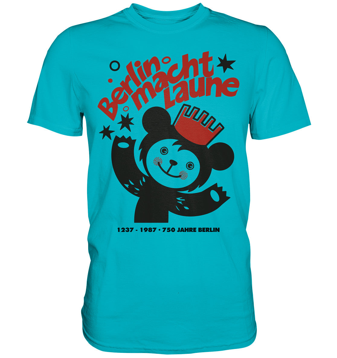 DDR Ostalgie Shirt Unisex • BERLIN MACHT LAUNE - 1987