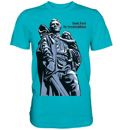 DDR Ostalgie Shirt Unisex • DANK EUCH IHR SOWJETSOLDATEN (DDR ORIGINAL-PLAKAT)