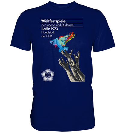 DDR Ostalgie Shirt Unisex • WELTFESTSPIELE BERLIN, DDR 1973 - FRIEDENSTAUBE