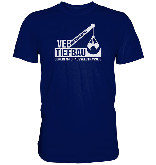 DDR Ostalgie Shirt Unisex • VEB TIEFBAU BERLIN