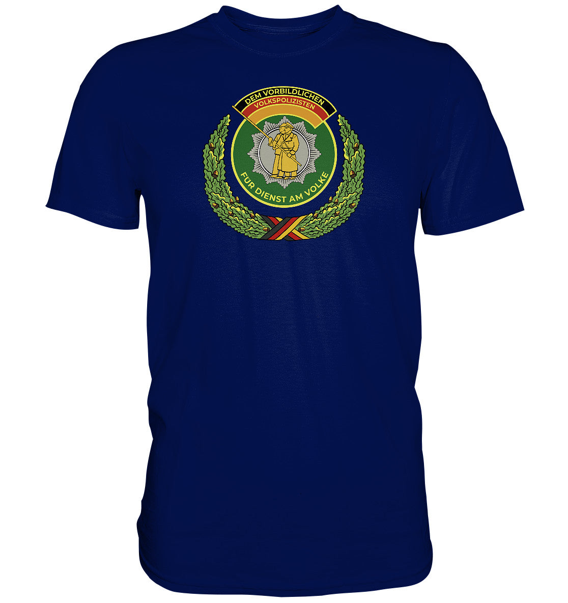 DDR Ostalgie Shirt Unisex • DEM VORBILDLICHEN VOLKSPOLIZISTEN (ABZEICHEN)
