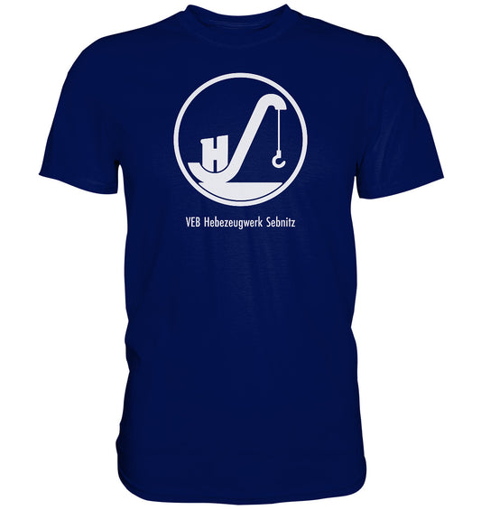 DDR Ostalgie Shirt Unisex • VEB HEBEZEUGWERK SEBNITZ