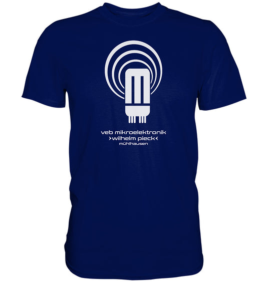 DDR Ostalgie Shirt Unisex • VEB MIKROELEKTRONIK WILHELM PIECK MÜHLHAUSEN