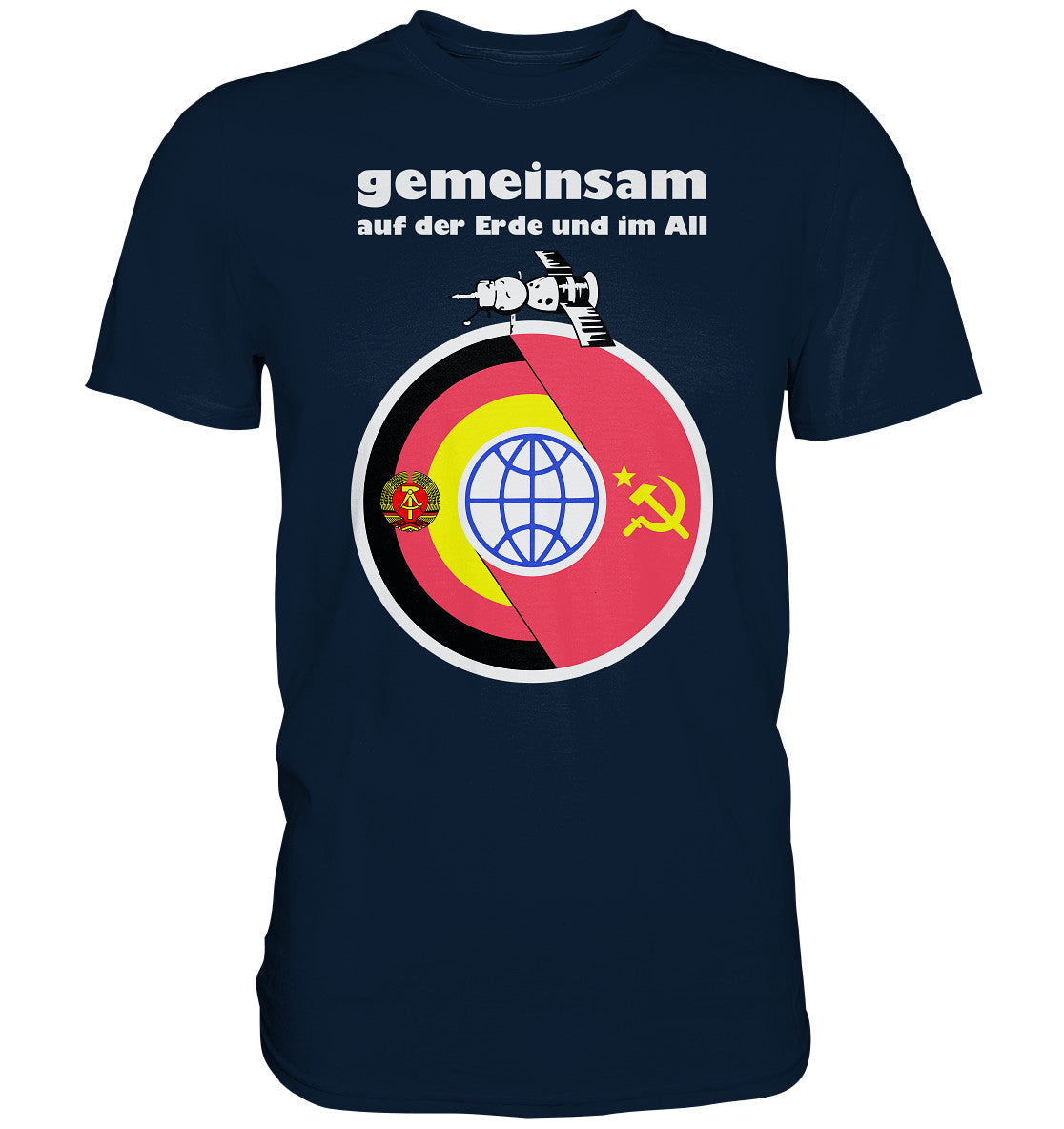 DDR Ostalgie Shirt Unisex • GEMEINSAM AUF DER ERDE UND IM ALL
