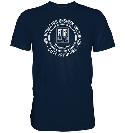 DDR Ostalgie Shirt Unisex • FDGB - WIR WÜNSCHEN GUTE ERHOLUNG