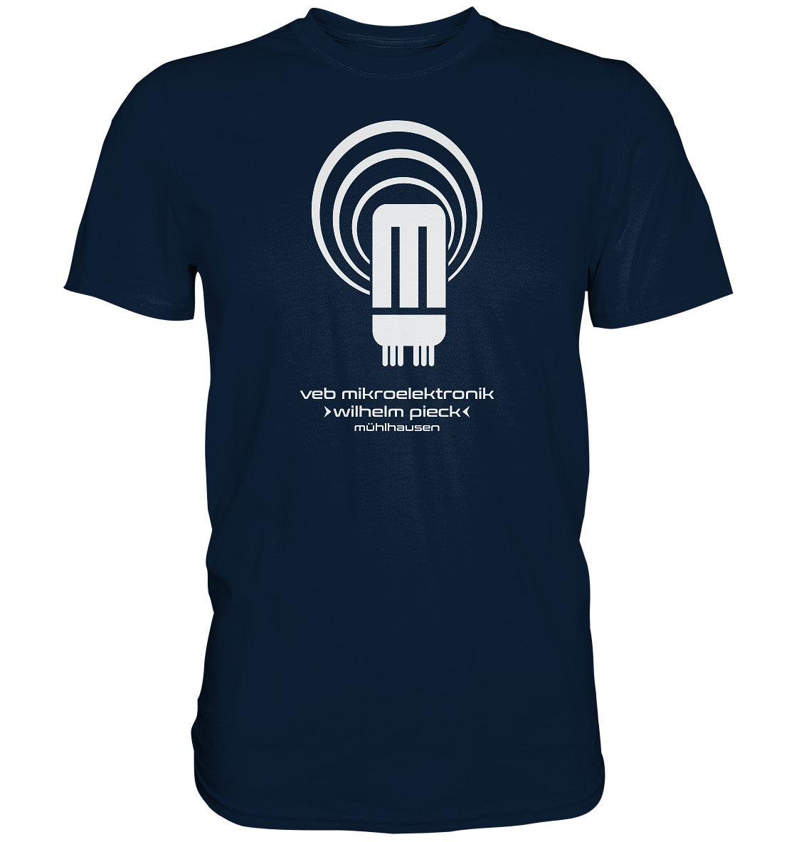 DDR Ostalgie Shirt Unisex • VEB MIKROELEKTRONIK WILHELM PIECK MÜHLHAUSEN