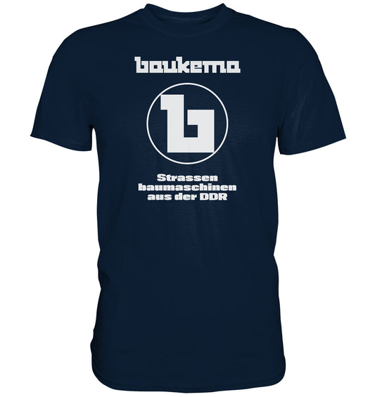 DDR Ostalgie Shirt Unisex • BAUKEMA STRASSENBAUMASCHINEN
