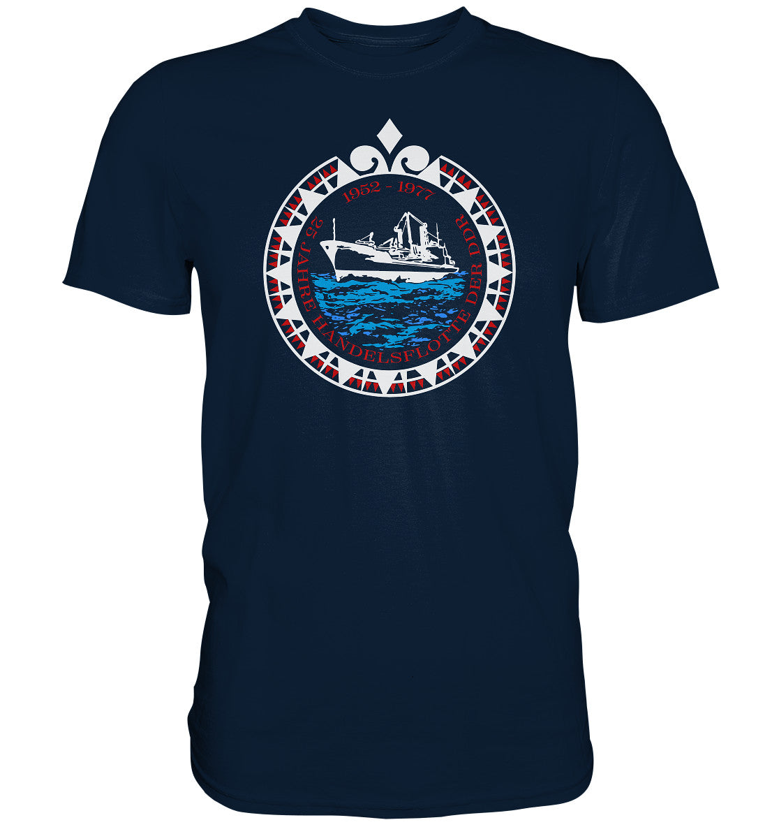 DDR Ostalgie Shirt Unisex • 25 JAHRE HANDELSFLOTTE DER DDR - dunkel