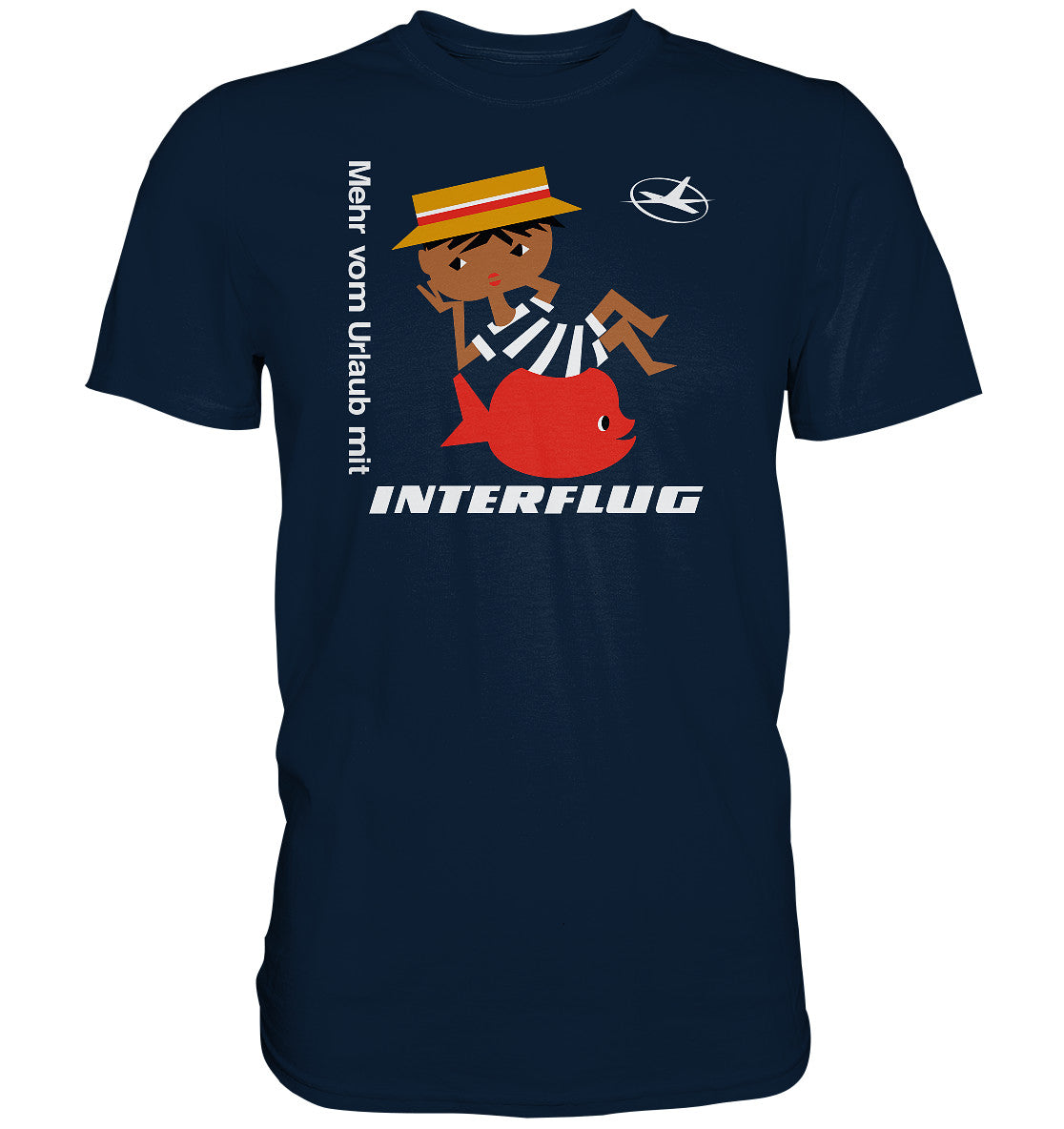 DDR Ostalgie Shirt Unisex • MEHR VOM URLAUB - MIT INTERFLUG