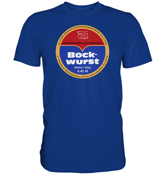 DDR Ostalgie Shirt Unisex • BOCKWURST AUS PASEWALK