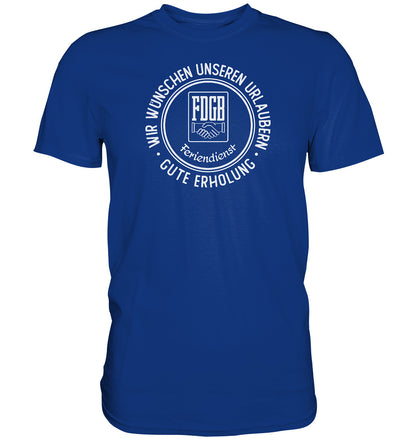DDR Ostalgie Shirt Unisex • FDGB - WIR WÜNSCHEN GUTE ERHOLUNG