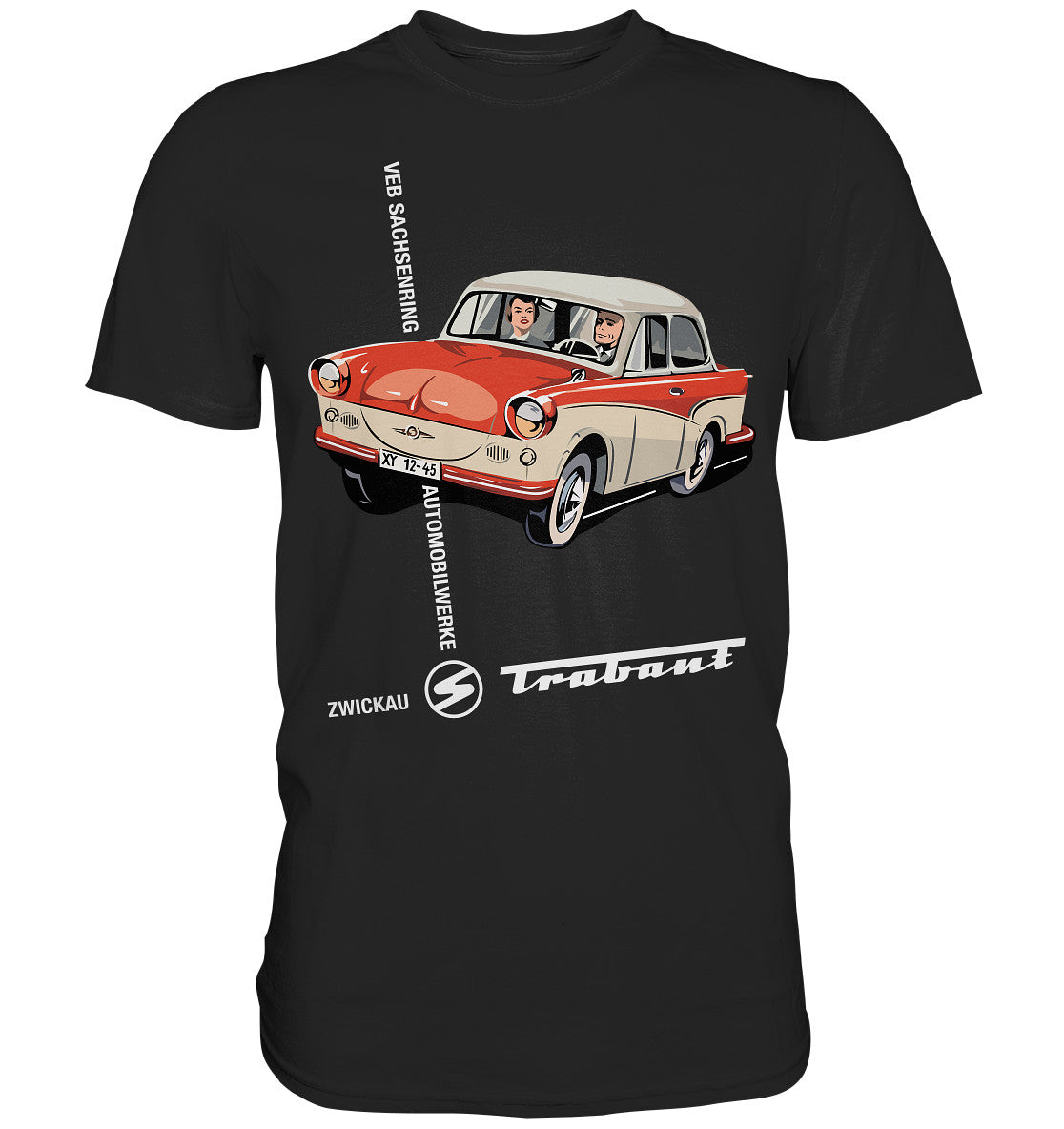 DDR Ostalgie Shirt Unisex • VEB SACHSENRING ZWICKAU TRABANT