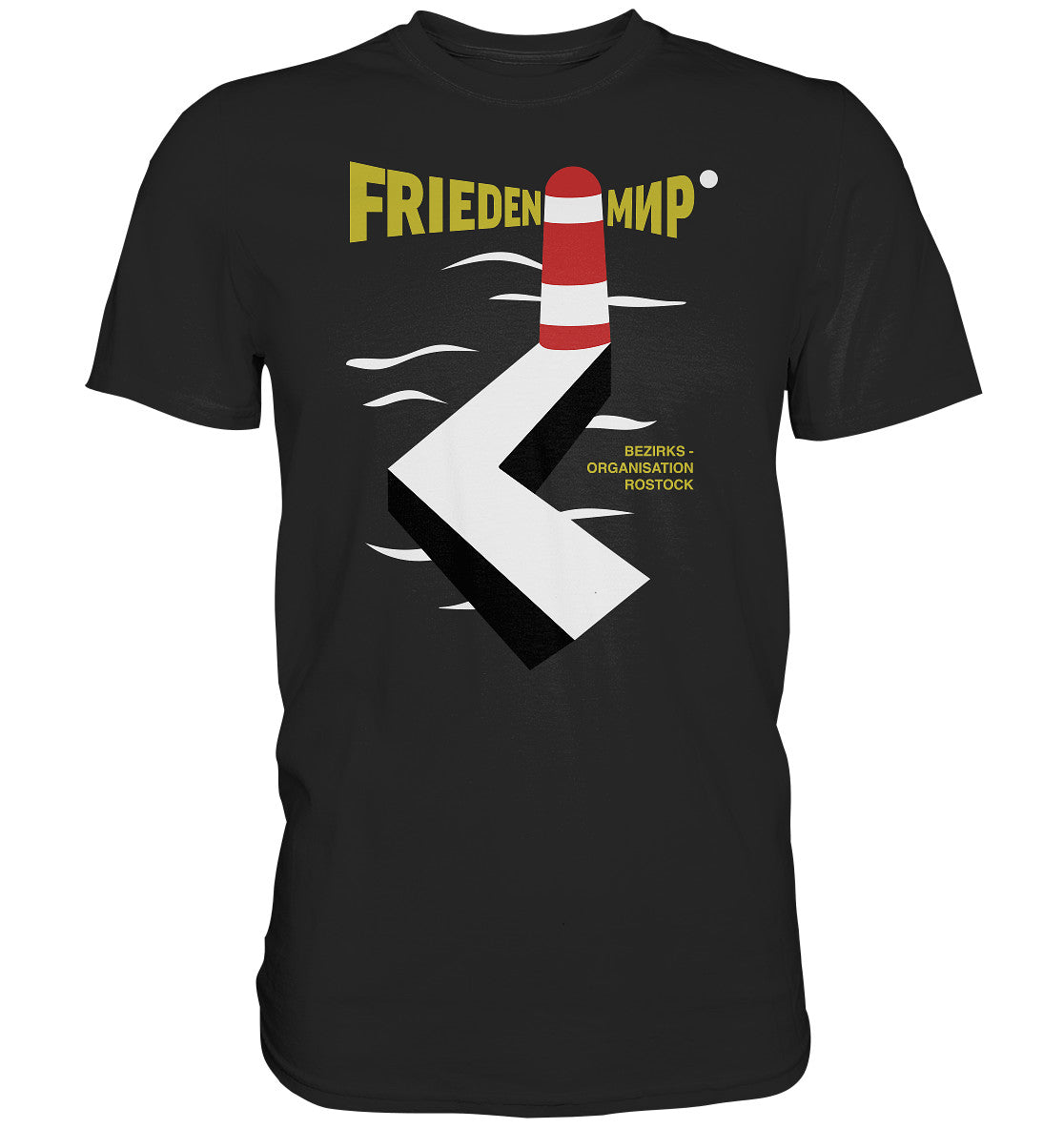 DDR Ostalgie Shirt Unisex • FRIEDEN - MIR - BEZIRKSORGANISATION ROSTOCK