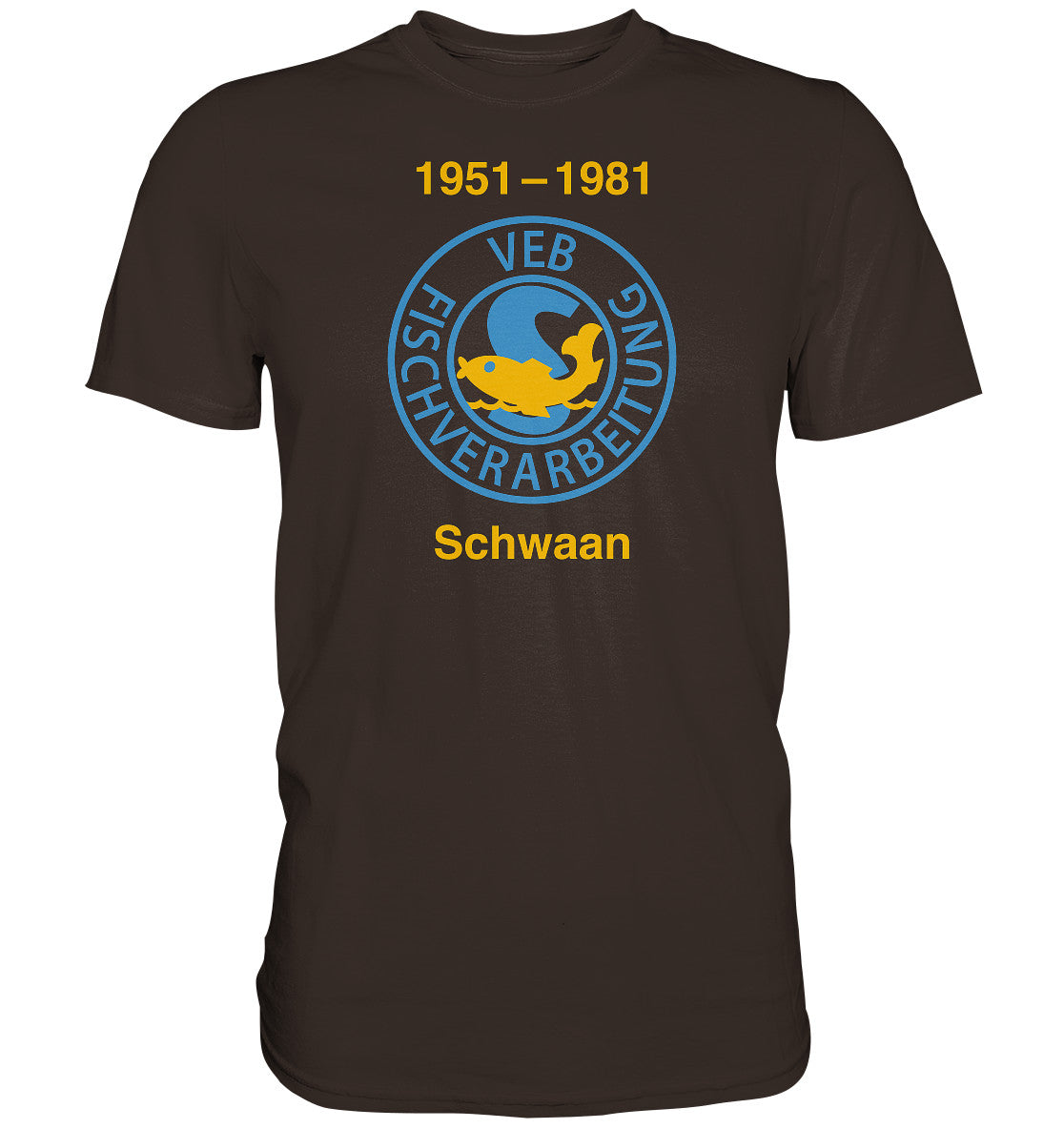 DDR Ostalgie Shirt Unisex • VEB FISCHVERARBEITUNG SCHWAAN