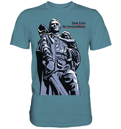 DDR Ostalgie Shirt Unisex • DANK EUCH IHR SOWJETSOLDATEN (DDR ORIGINAL-PLAKAT)