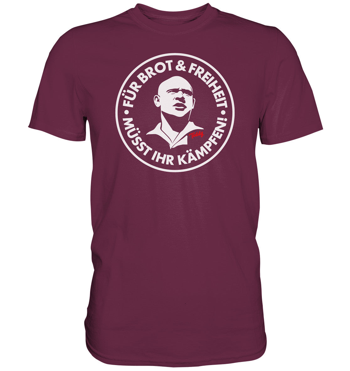 DDR Ostalgie Shirt Unisex • TEDDY THÄLMANN - BROT UND FREIHEIT